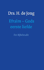 Efraïm - Gods eerste liefde Book Cover